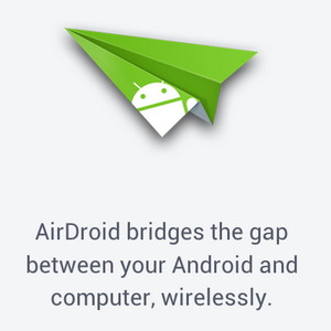 AirDroid - SMS 보내기, 링크 공유, 파일 전송 등 [Android 2.1+]