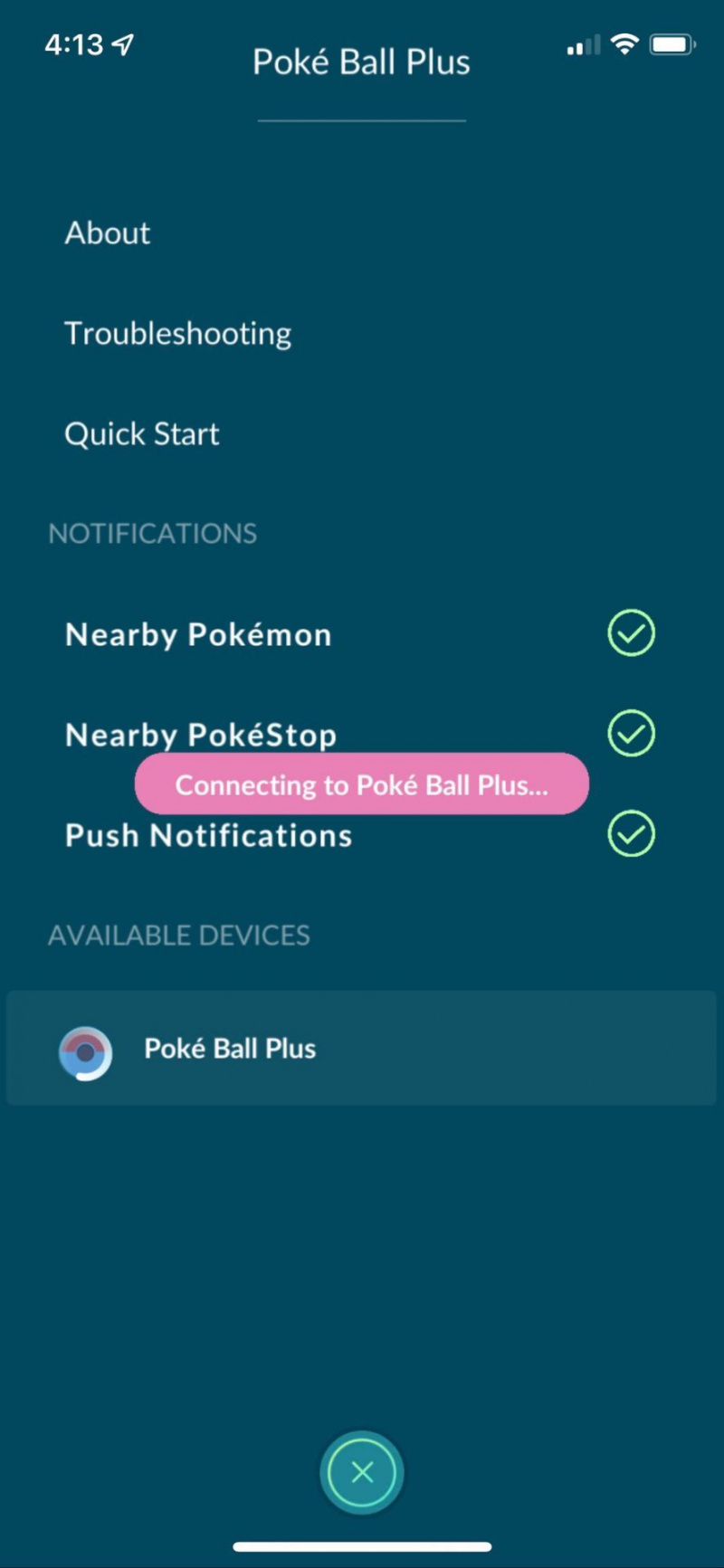   Conectați Poke Ball Plus la Pokémon Go Odată găsit Selectați Poke Ball Plus