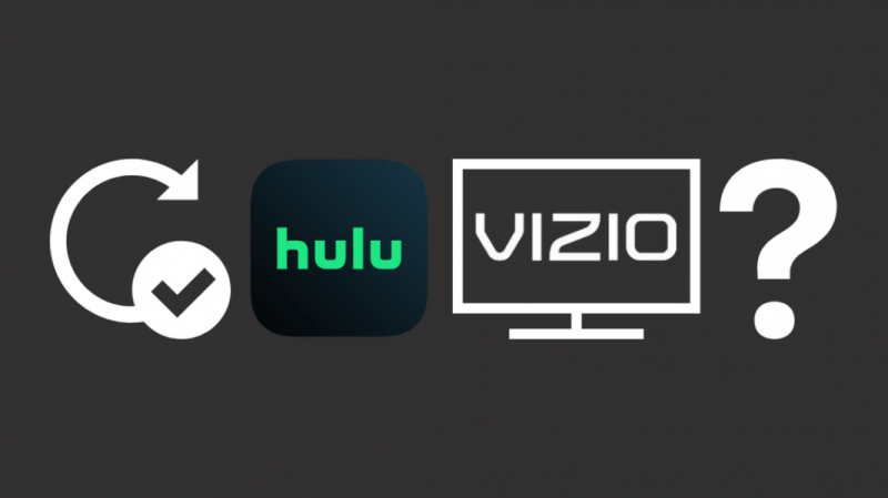 Kaip atnaujinti „Hulu“ programą „Vizio TV“: atlikome tyrimą