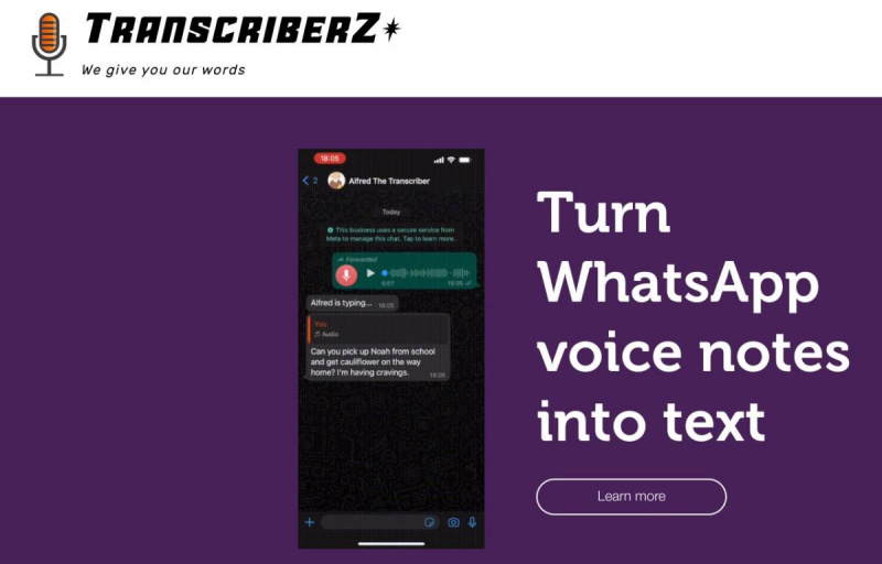   Transcriberz هو روبوت WhatsApp مجاني لتحويل الملاحظات الصوتية إلى نص ، ودعم اللغة الإنجليزية ، والفرنسية ، والألمانية ، والإسبانية ، والعبرية